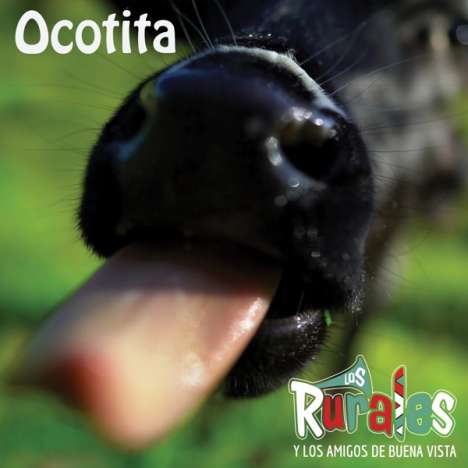 Los Rurales Y Los Amigos De Buenavista: Ocotita, CD