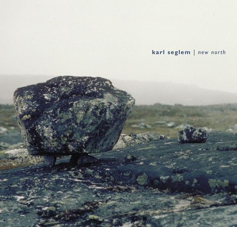 Karl Seglem (geb. 1961): New North, CD