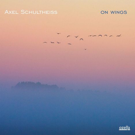 Axel Schultheiß: On Wings, CD