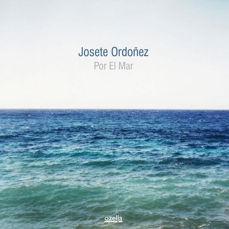 Josete Ordoñez: Por El Mar, CD