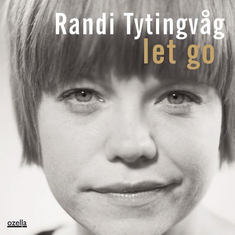 Randi Tytingvåg (geb. 1978): Let Go, CD