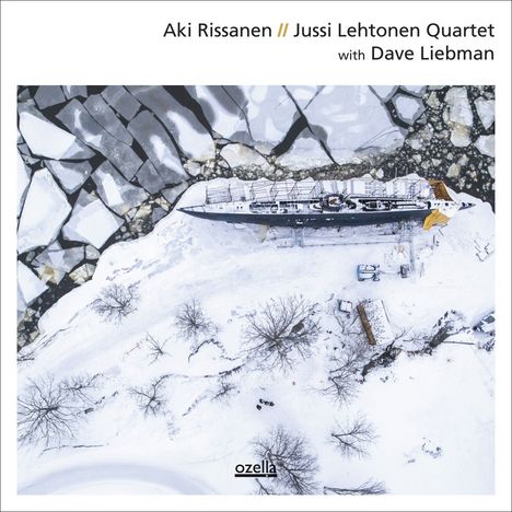 Aki Rissanen, Jussi Lehtonen &amp; Dave Liebman: Aki Rissanen // Jussi Lehtonen Quartet with Dave Liebman, CD