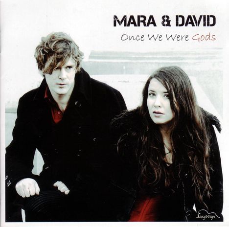 Mara &amp; David: Once We Were Gods, CD