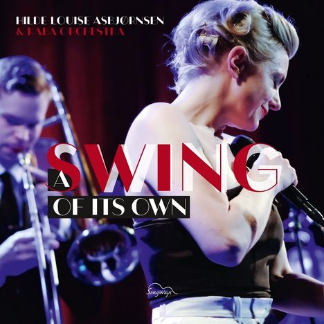 Hilde Louise Asbjørnsen (geb. 1976): A Swing Of Its Own, CD