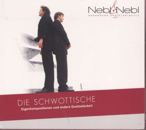 Nebl &amp; Nebl - Die Schwottische, CD