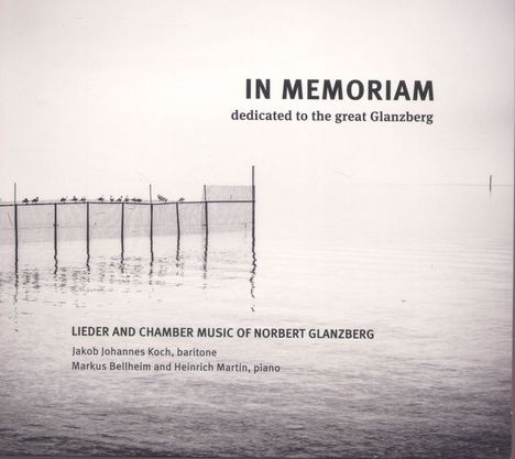 Norbert Glanzberg (1910-2001): Lieder &amp; Kammermusik "In Memoriam", CD