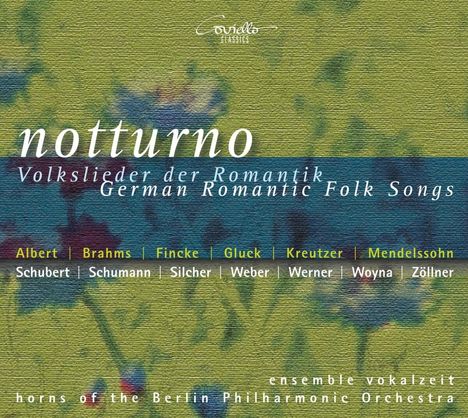 Ensemble Vokalzeit - Notturno (Volkslieder der Romantik), CD