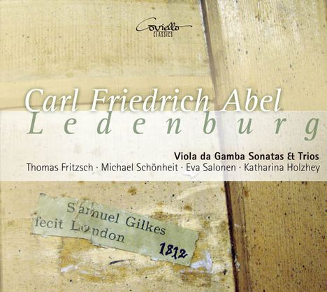 Carl Friedrich Abel (1723-1787): Sonaten &amp; Trios für Viola da gamba (aus der Ledenburg-Sammlung), CD