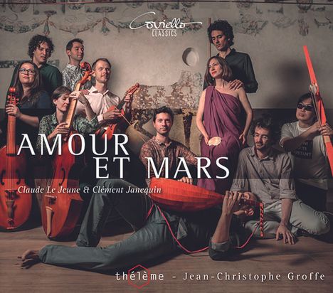 Theleme - Amour et Mars (Claude le Jeune &amp; Clement Janequin), CD