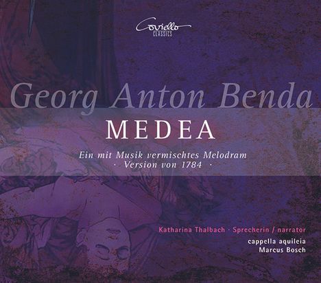 Georg Anton Benda (1722-1795): Medea (Melodram), CD