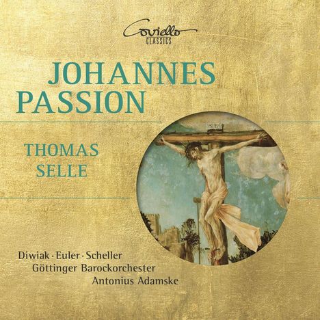 Thomas Selle (1599-1663): Johannespassion (mit Intermedien), CD