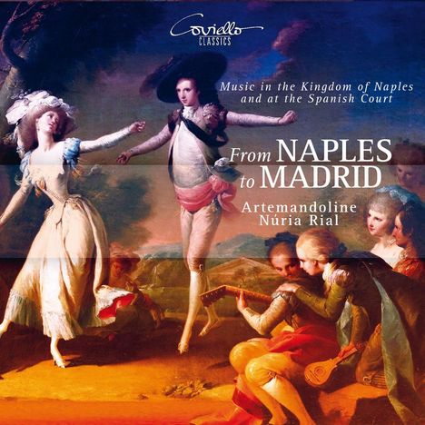 "Music in the Kingdom of Naples and at the Spanish Court. From Naples to Madrid. Artemandoline, Núria Rial." Barocke Tanze.