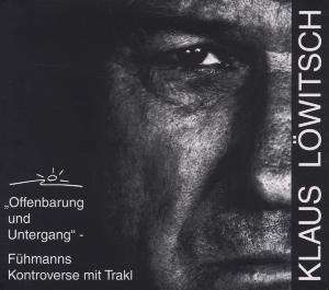 Klaus Löwitsch:Offenbarung &amp; Untergang, 2 CDs