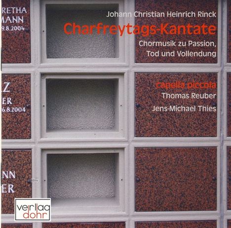 Johann Christian Heinrich Rinck (1770-1846): Chormusik zu Passion,Tod &amp; Vollendung, CD