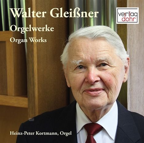 Walter Gleißner (geb. 1931): Orgelwerke, CD