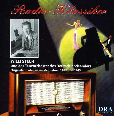 Willi Stech: Radioklassiker 1942 - 1943, CD