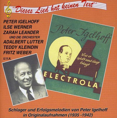 Peter Igelhoff: Dieses Lied hat keinen Text, CD