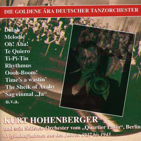 Kurt Hohenberger: Und sein Solisten-Orchester vom "Quartier Latin", CD