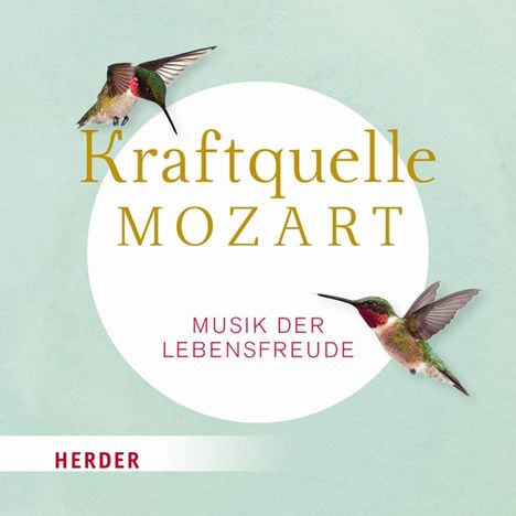 Kraftquelle Mozart/ CD, CD