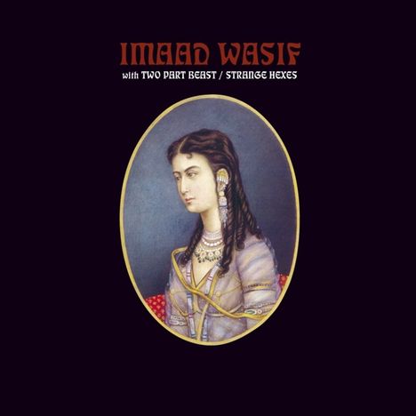 Imaad Wasif: Strange Hexes, CD