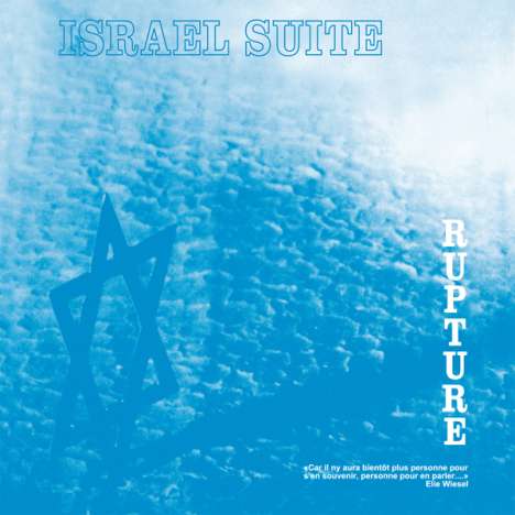 Rupture: Israel Suite / Dominante En Bleu, LP