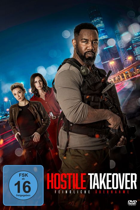 "Hostile Takeover: Feindliche Übernahme" in roter und weißer Schrift, FSK 16 Symbol, drei ernste Personen, Skyline nachts.