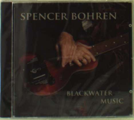 Spencer Bohren: Blackwater Music, CD