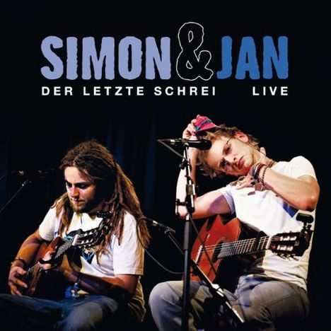Simon &amp; Jan: Der letzte Schrei: Live, CD