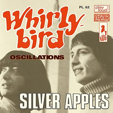 Silver Apples: Whirly Bird/Oscillations, Single 7"