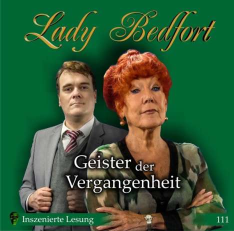 Lady Bedfort 111: Geister der Vergangenheit, 2 CDs