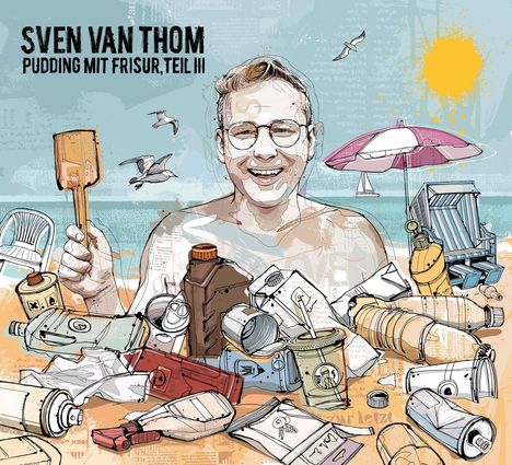 Sven Van Thom: Pudding mit Frisur, Teil III, CD