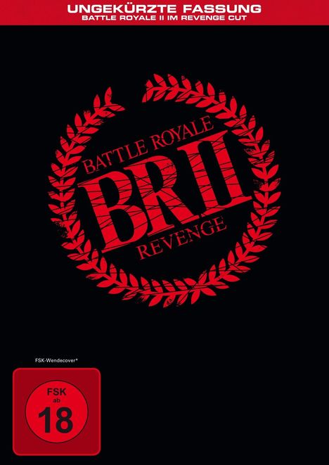 Oben: "UNGEKÜRZTE FASSUNG", Mitte: "BATTLE ROYALE II REVENGE", Unten: Rotes FSK 18-Symbol.