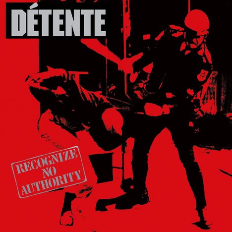 Détente: Recognize No Authority, 2 CDs