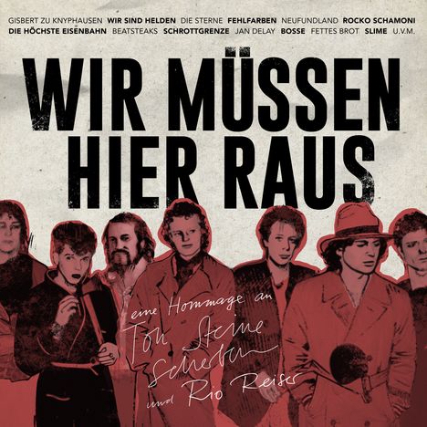 Wir müssen hier raus: Eine Hommage an Ton Steine Scherben &amp; Rio Reiser, CD