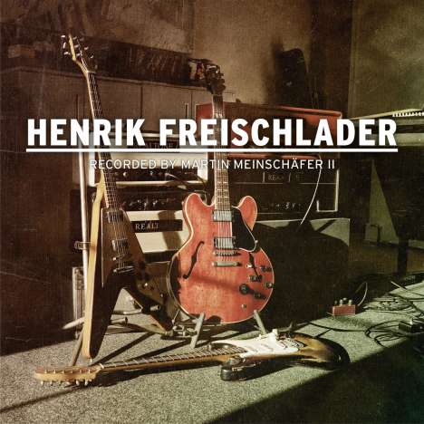 Henrik Freischlader: Recorded By Martin Meinschäfer II, CD