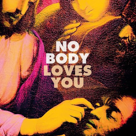 No Body: Loves You (Colored Vinyl), LP