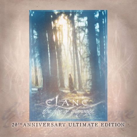 Elane: The Fire Of Glenvore (20th Anniversary Ultimate Edition), 3 CDs