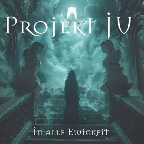 Projekt JU: In Alle Ewigkeit, CD