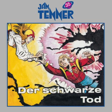 "JAN TENNER 35, Der schwarze Tod." Zwei Personen in dramatischer Pose, grelle, kontrastreiche Farben, Explosion im Hintergrund.