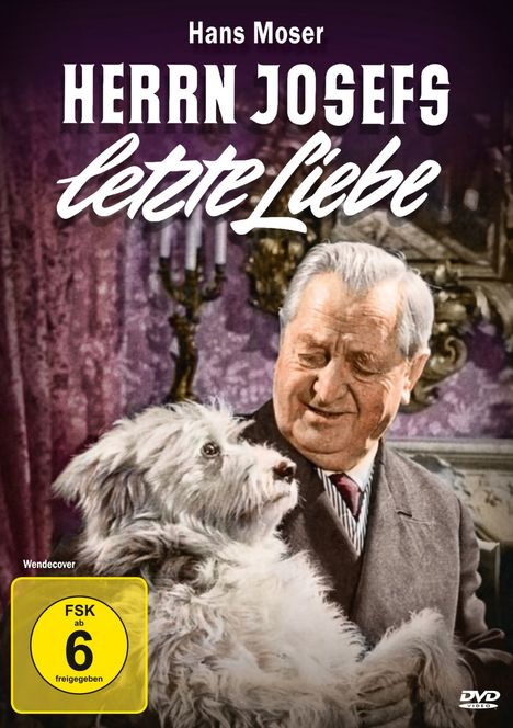 Texte: "Herrn Josefs letzte Liebe", "Hans Moser", "FSK ab 6 freigegeben", "Wendecover". Ein Mann streichelt einen Hund.