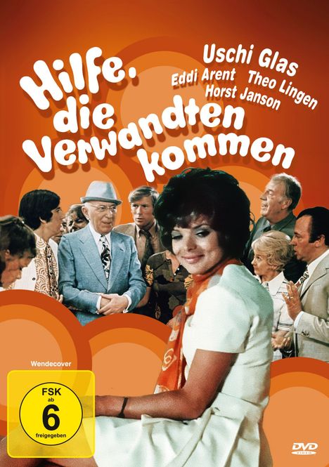 Text: "Hilfe, die Verwandten kommen", "Uschi Glas", "Eddi Arent", "Theo Lingen", "Horst Janson". FSK 6, DVD Cover. Menschen in festlicher Kleidung.