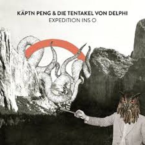Käptn Peng &amp; Die Tentakel von Delphi: Expedition Ins O, CD