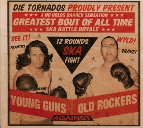 Die Tornados: Young Guns Against Old Rockers, CD