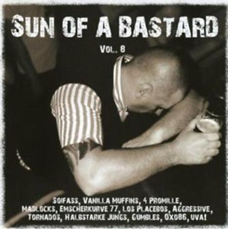 Sun Of A Bastard Vol.8, CD