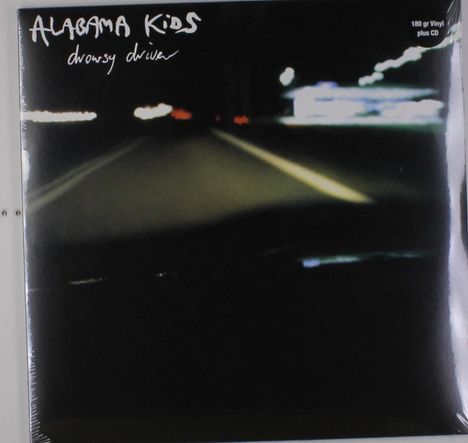 Alabama Kids: Drowsy Driver (180g), 1 LP und 1 CD