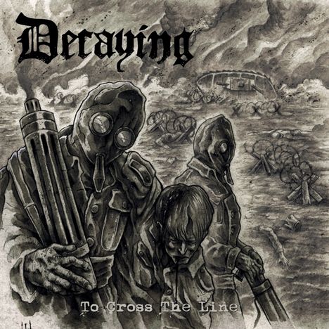 Decaying: To Cross The Line, LP