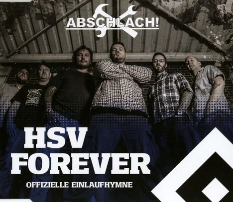 Abschlach!: HSV Forever (Offizielle Einlaufhymne), Maxi-CD