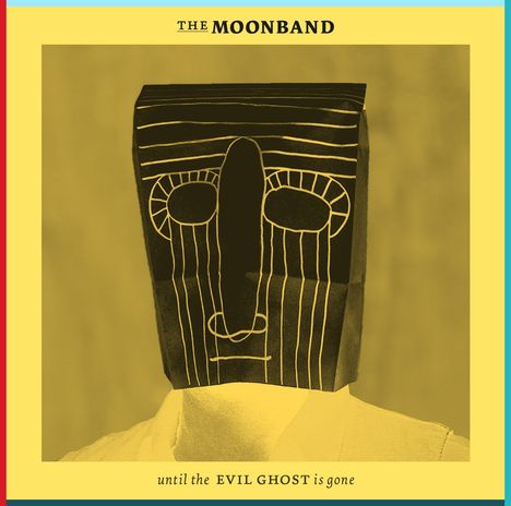 Moonband: Until The Evil Ghost Is Gone (Deluxe-Edition), LP