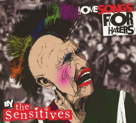 The Sensitives: Love Songs For Haters, CD