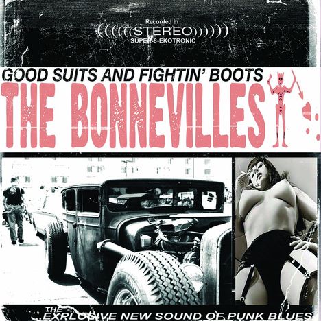 The Bonnevilles: Good Suits And Fightin' Boots, LP